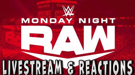 monday raw 2 days ago.